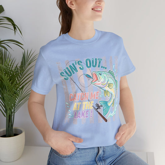 BELLA CANVAS - Sun's Out Catch Me at the Lake T-Shirt — Bass Fishing Summer Tee