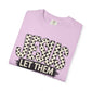 COMFORT COLORS - Jesus Let Them See You In Me T-Shirt