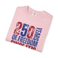 COMFORT COLORS - 250 Years of Freedom Since 1776 T-Shirt — Patriotic Fourth of July Tee