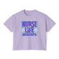 COMFORT COLORS CROP TOP - Nurse Life Boxy Tee — "Some Days You Win..." Inspirational Nurse T-Shirt