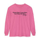 Long Sleeve T-Shirt — "Dream More. Learn More. Care More. Be More." Inspirational Dolly Quote