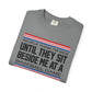 COMFORT COLORS - Baseball Fan T-Shirt — "People Think I'm Nice Until They Sit Beside Me at a Baseball Game"