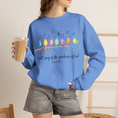 GILDAN - Psalm 89:1 Birds Crewneck Sweatshirt — I Will Sing of the Goodness of God Christian Sweatshirt