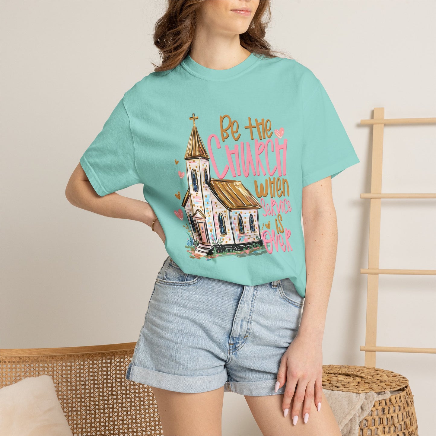 COMFORT COLORS - Christian T-Shirt — "Be the Church When Service Is Over" Graphic Tee