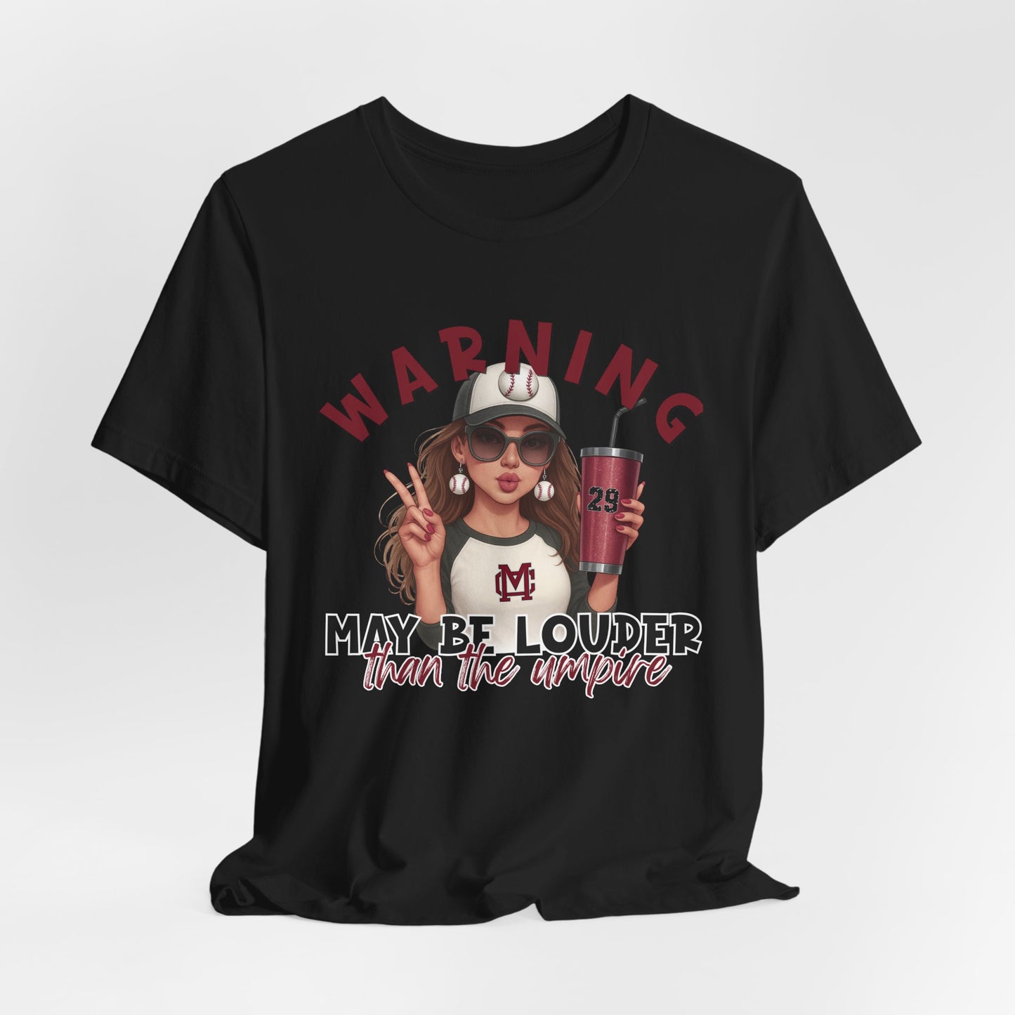 ** PERSONALIZE IT ** Warning: May Be Louder Than The Umpire Baseball T‑Shirt