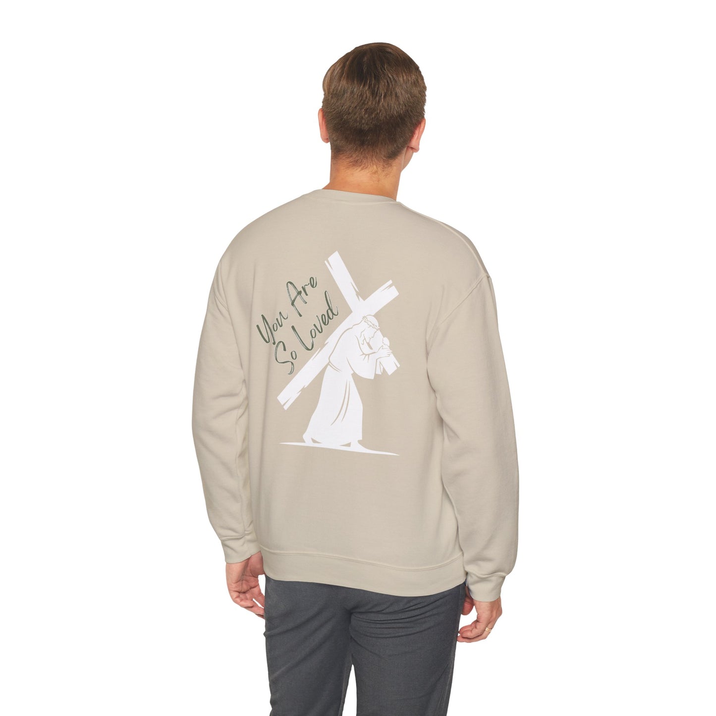 YOU ARE SO LOVED GREEN FONT ADULT SWEATSHIRT