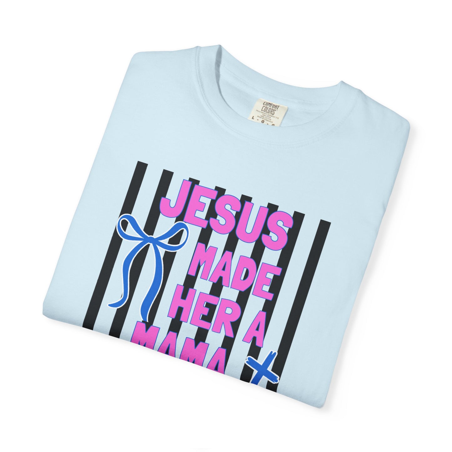Jesus Made Her a Mama T-Shirt — Christian Mom Tee (Pink & Blue Ribbon)