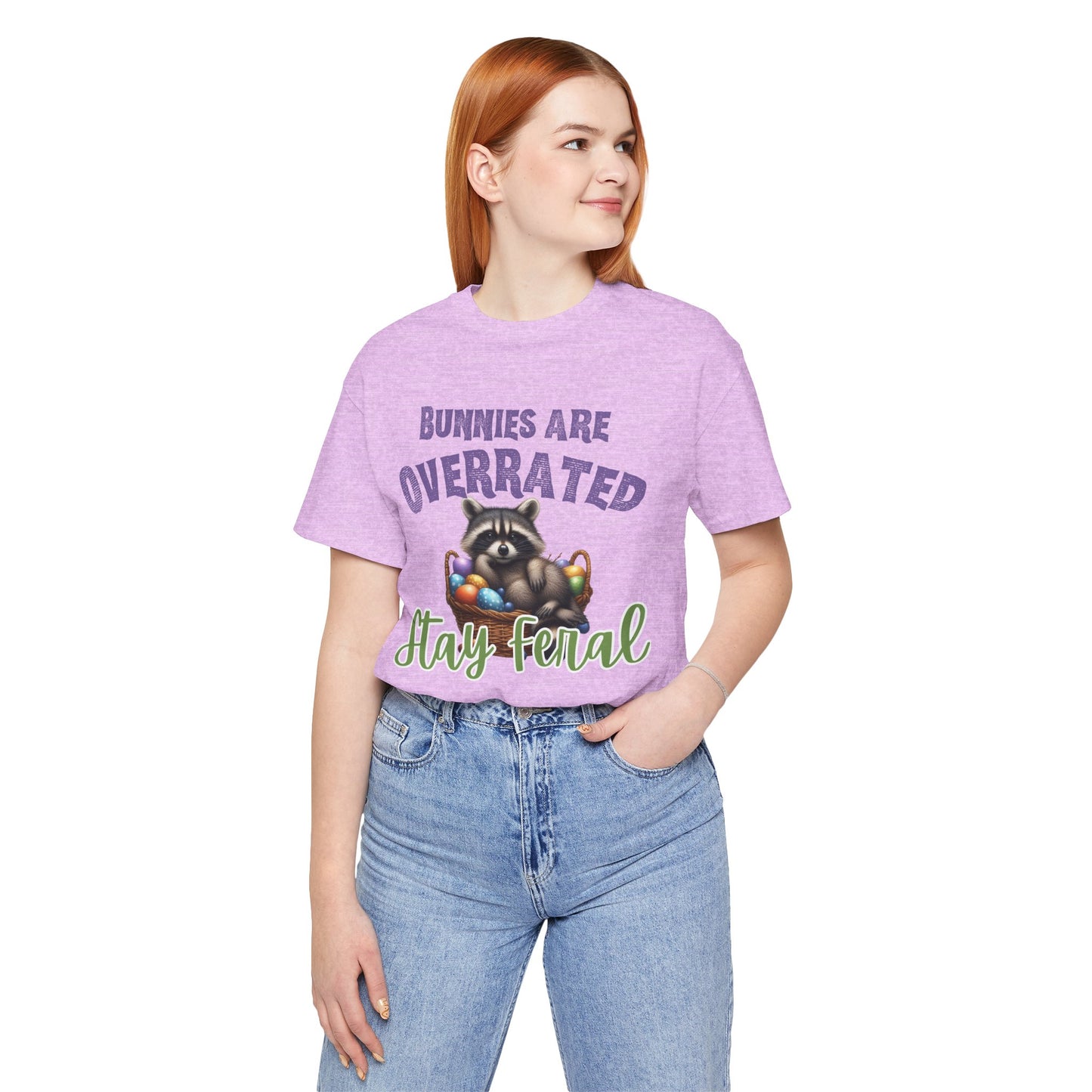 BELLA CANVAS - Stay Feral Raccoon Tee — "Bunnies Are Overrated" Cute Easter Graphic Shirt