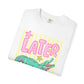 Later Alligator Graphic T-Shirt — "Later" Front / "After While" Back