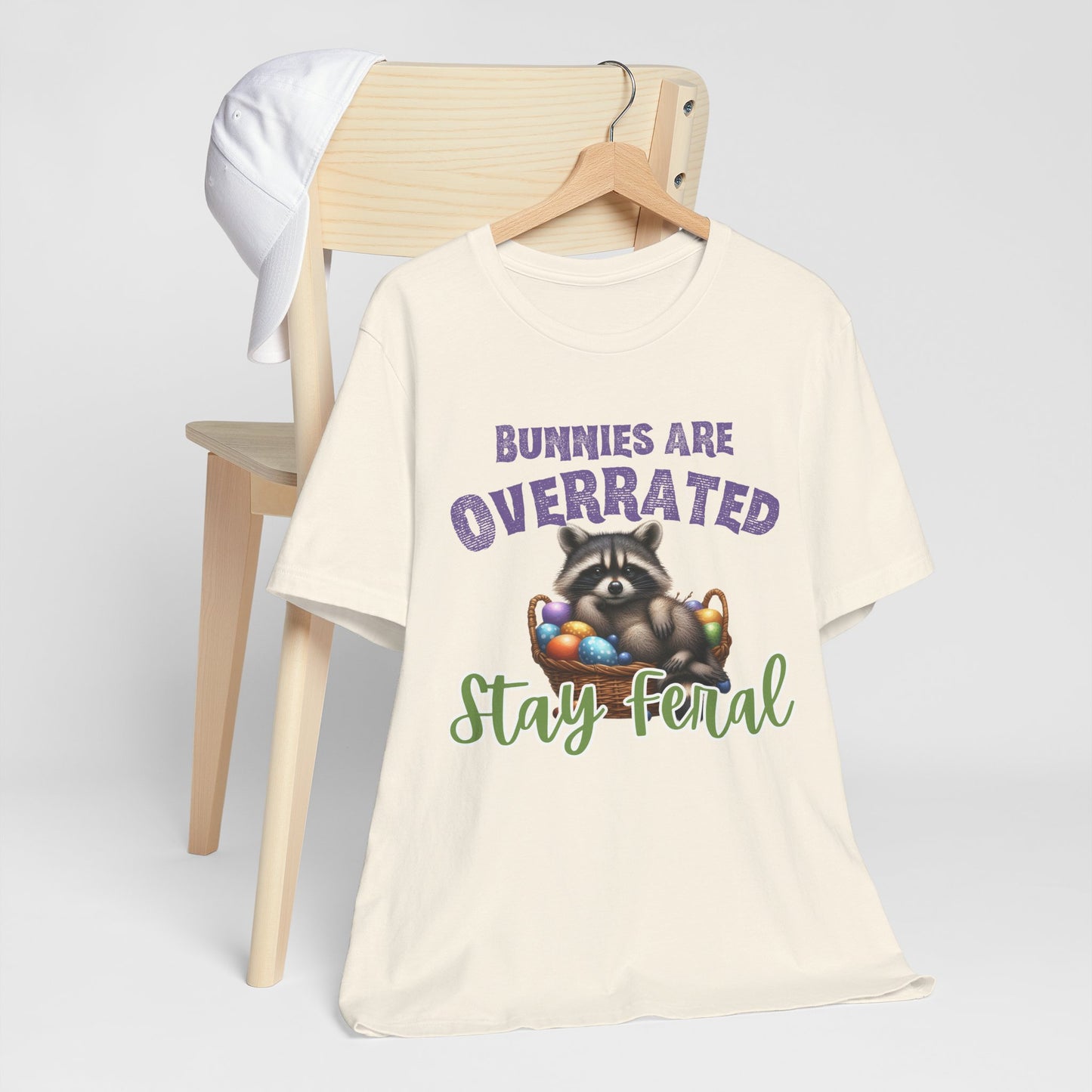 BELLA CANVAS - Stay Feral Raccoon Tee — "Bunnies Are Overrated" Cute Easter Graphic Shirt