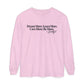 Long Sleeve T-Shirt — "Dream More. Learn More. Care More. Be More." Inspirational Dolly Quote