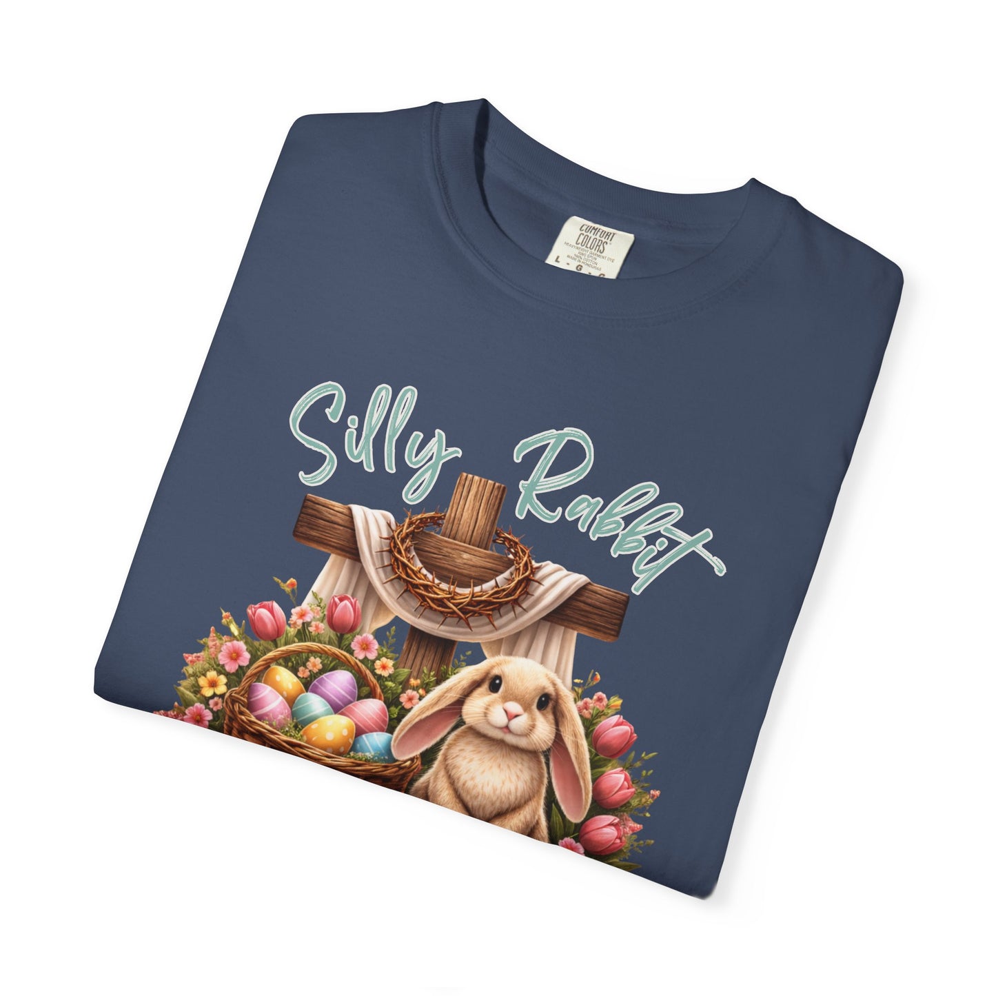 COMFORT COLORS -  Silly Rabbit Easter Bunny T-shirt | Pastel Eggs, Basket, Cross Back Print