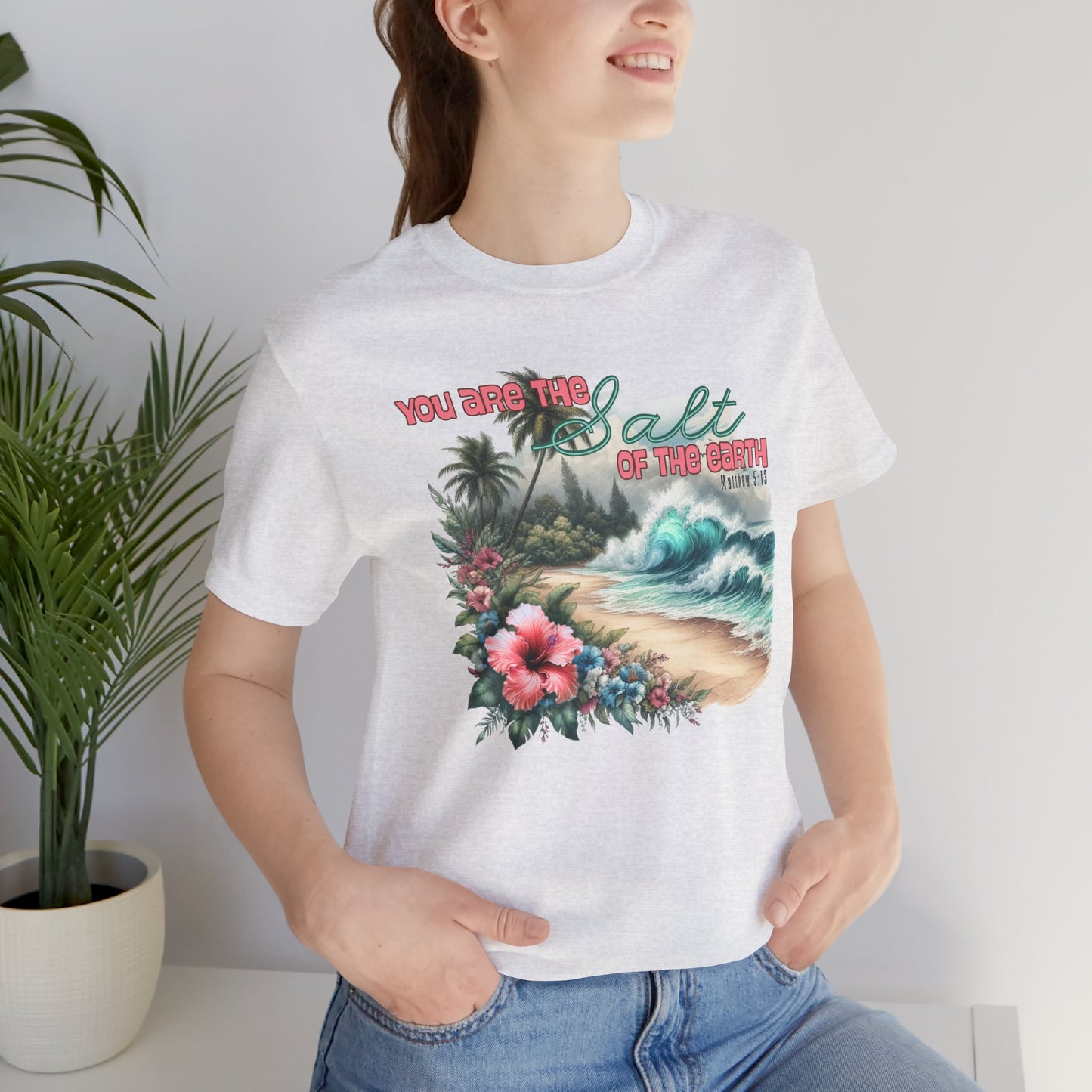 You Are the Salt of the Earth Beach T-Shirt – Tropical Floral Christian Faith Tee