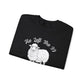 HE LEFT THE 99 WHITE FONT ADULT SWEATSHIRT
