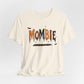 BELLA CANVAS - Zombie Tee — "Mombie (Like A Zombie, But Mom)" Halloween Graphic Shirt
