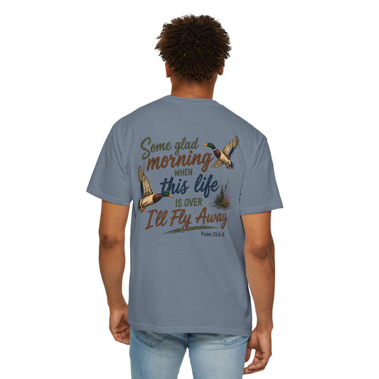 COMFORT COLORS - T-Shirt — “Some Glad Morning When This Life Is Over I’ll Fly Away” Duck Graphic