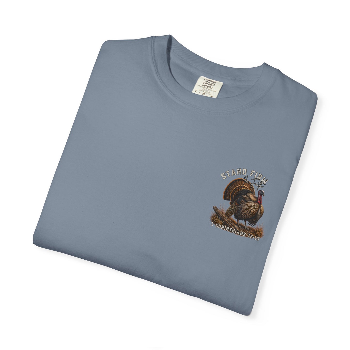 COMFORT COLORS - Stand Firm Turkey T-Shirt – Patriotic Thanksgiving Graphic Tee