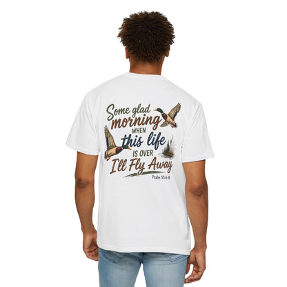 COMFORT COLORS - T-Shirt — “Some Glad Morning When This Life Is Over I’ll Fly Away” Duck Graphic