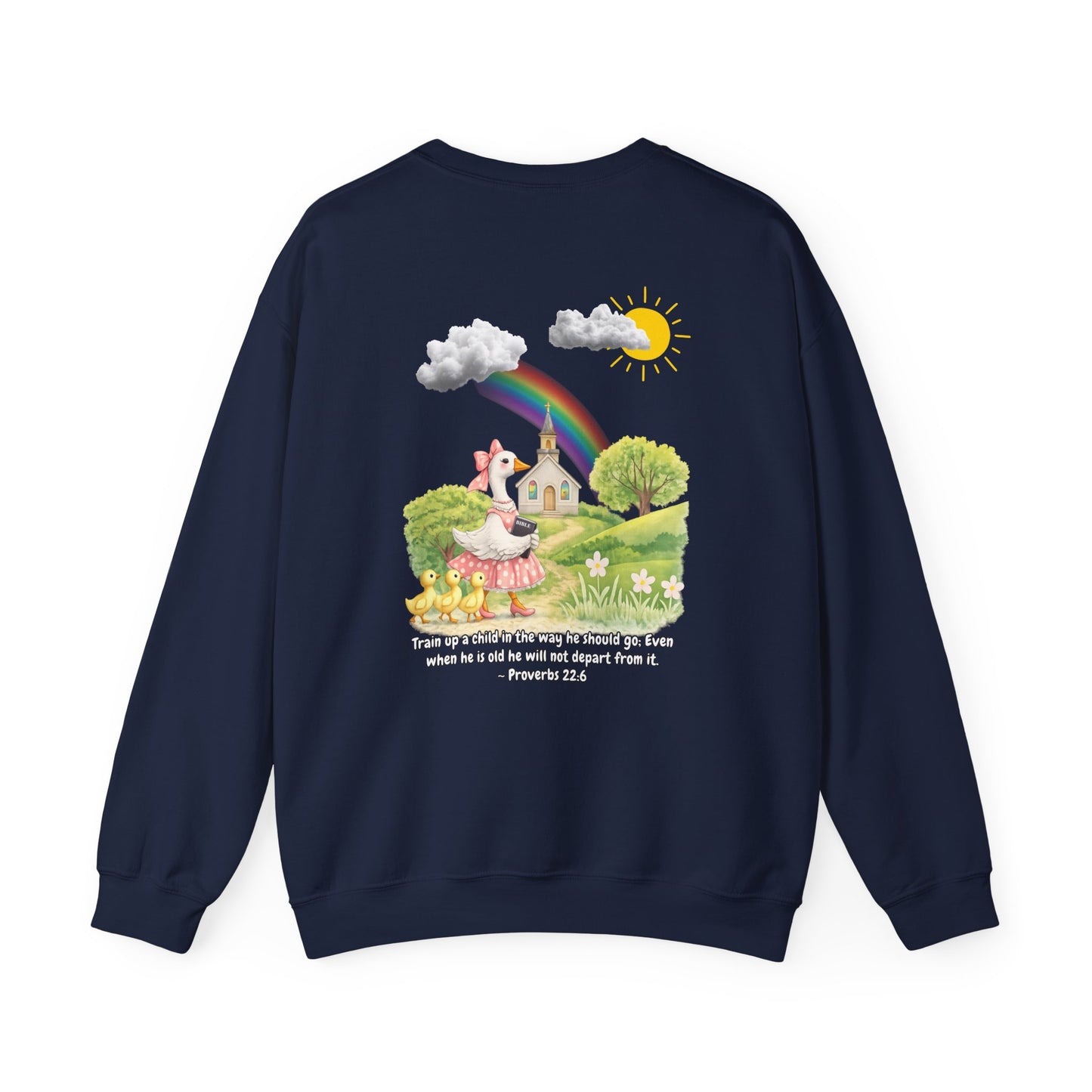 TRAIN UP A CHILD ADULT SWEATSHIRT
