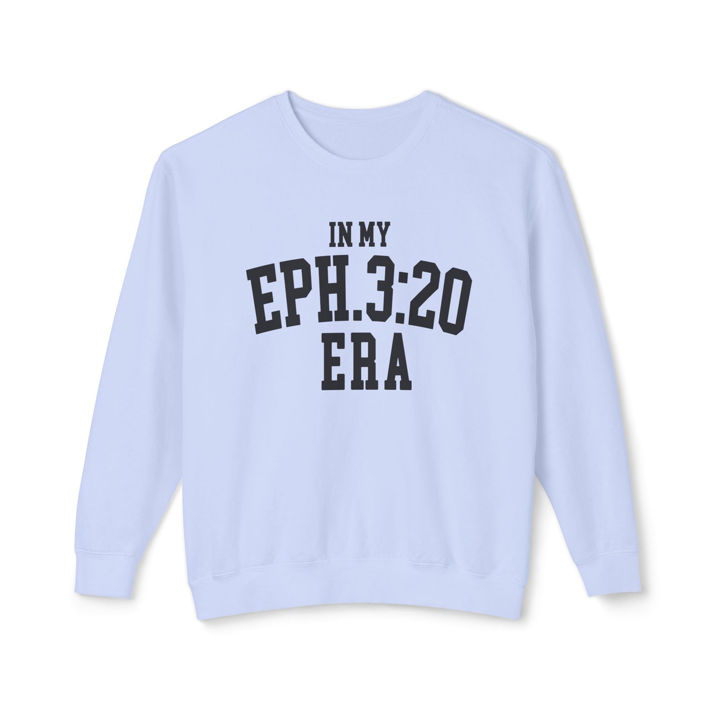 COMFORT COLORS - Eph. 3:20 Era Crewneck Sweatshirt — Inspirational Christian Pullover