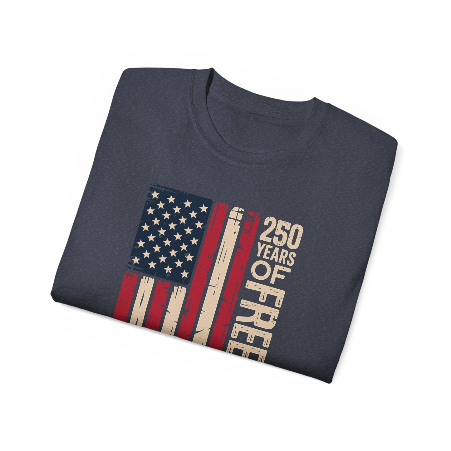 250 Years of Freedom American Flag T‑Shirt — 1776‑2026 Patriotic Independence Day Tee