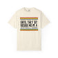 COMFORT COLORS - Softball Game T-Shirt – "People Think I'm Nice Until They Sit Beside Me at a Softball Game"