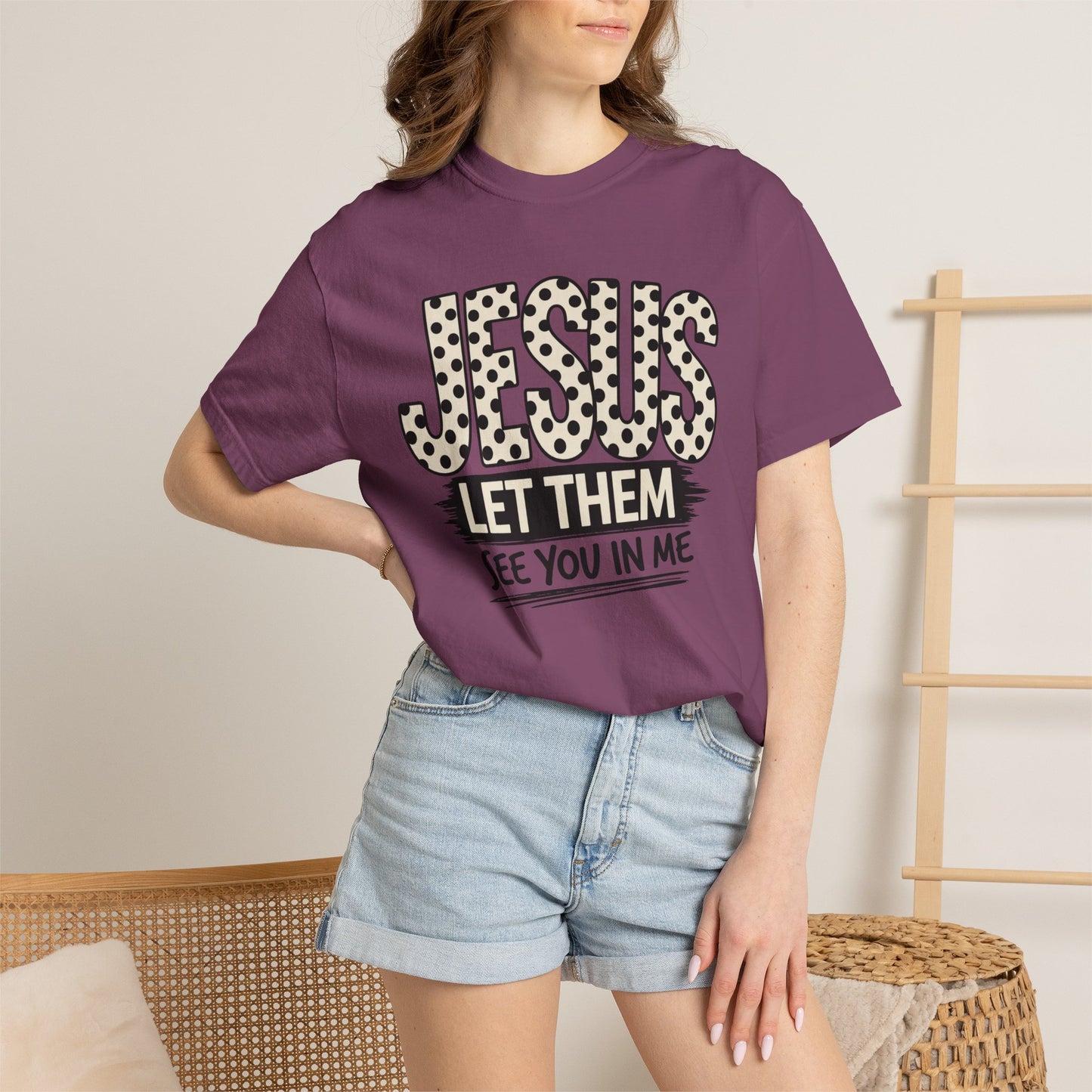 COMFORT COLORS - Jesus Let Them See You In Me T-Shirt