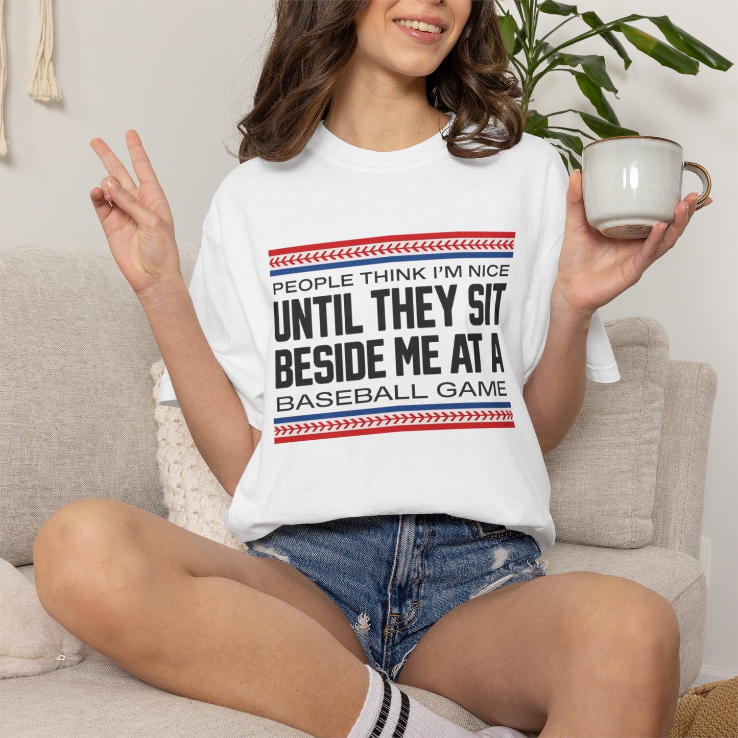 COMFORT COLORS - Baseball Fan T-Shirt — "People Think I'm Nice Until They Sit Beside Me at a Baseball Game"