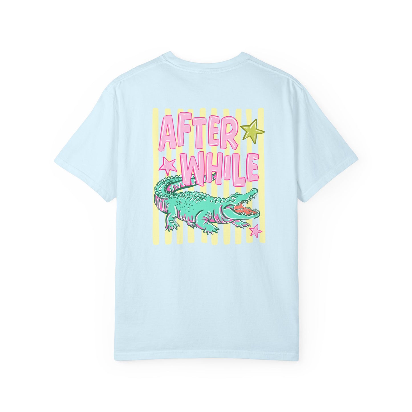 Later Alligator Graphic T-Shirt — "Later" Front / "After While" Back