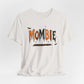 BELLA CANVAS - Zombie Tee — "Mombie (Like A Zombie, But Mom)" Halloween Graphic Shirt