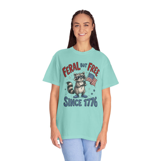 Feral But Free Since 1776 T-Shirt — Cute Raccoon American Flag Patriotic Tee
