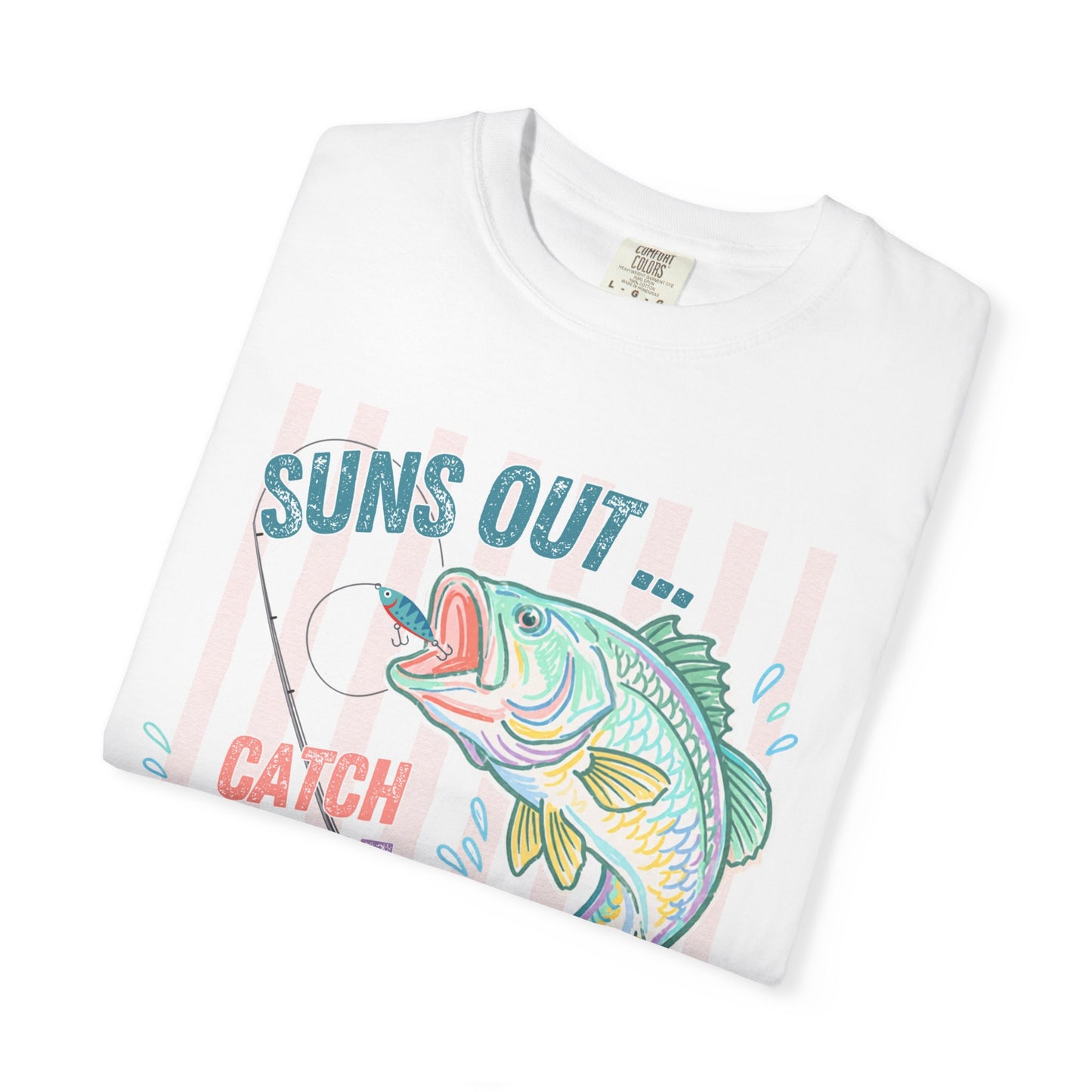 COMFORT COLORS - Suns Out Catch Me at the Lake Fishing T-Shirt