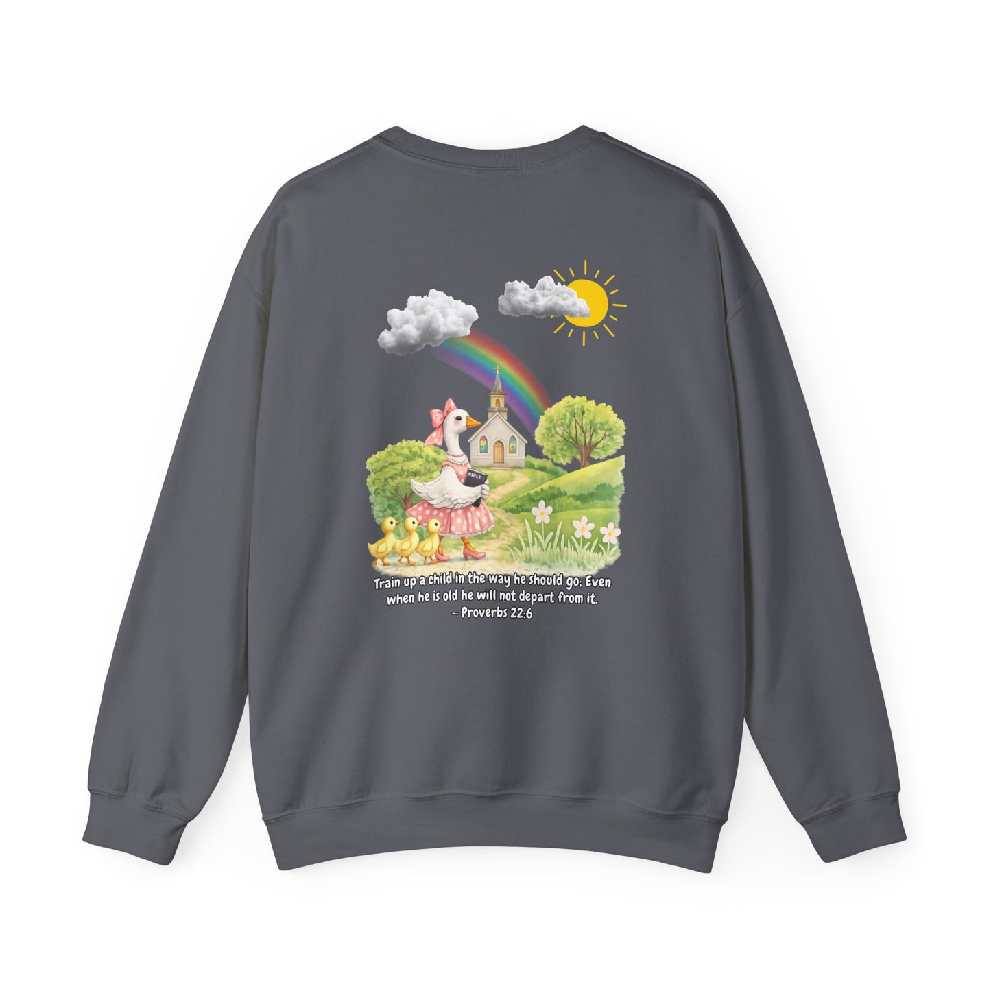 TRAIN UP A CHILD ADULT SWEATSHIRT