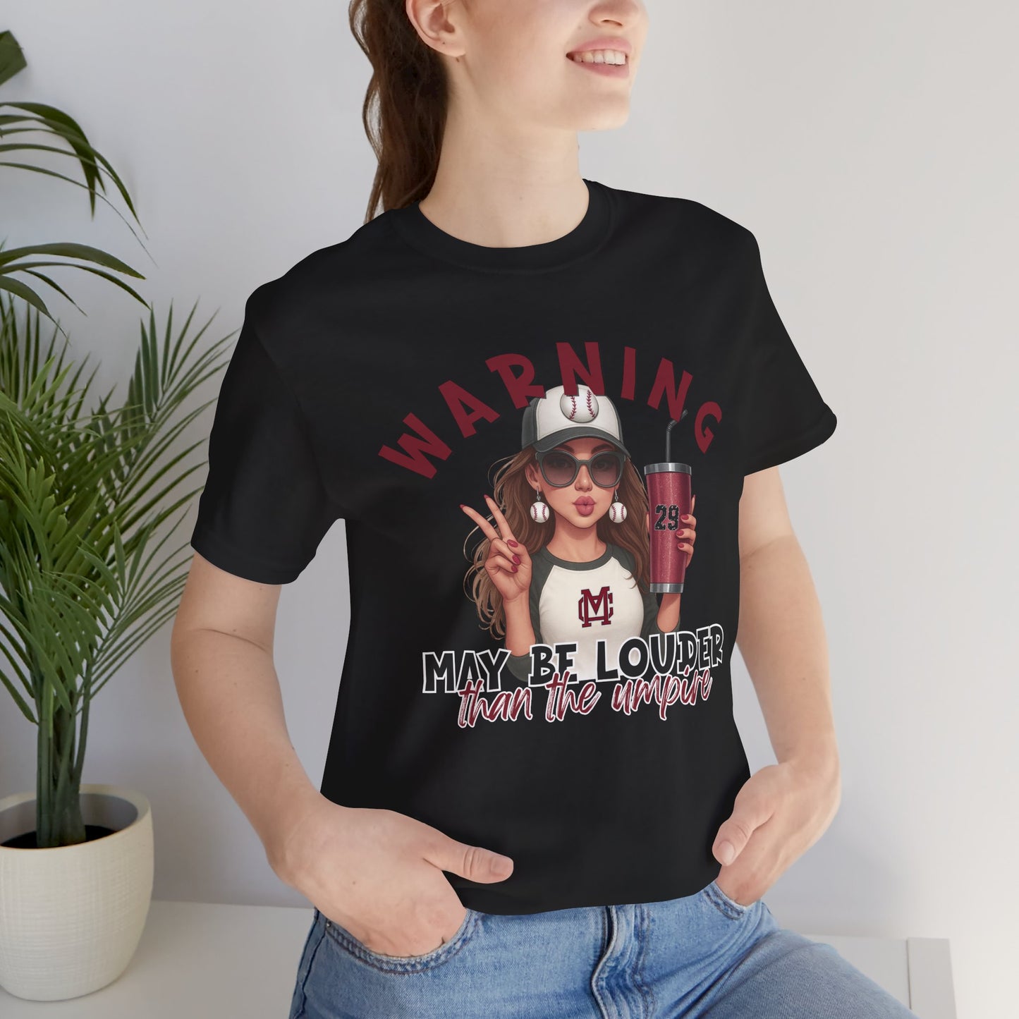 ** PERSONALIZE IT ** Warning: May Be Louder Than The Umpire Baseball T‑Shirt