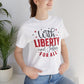 BELLA CANVAS - Liberty and Justice For All T-Shirt — Patriotic Fourth of July Tee