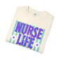 COMFORT COLORS - Nurse Life T-Shirt — "Some Days You Run It, Some Days It Runs You"