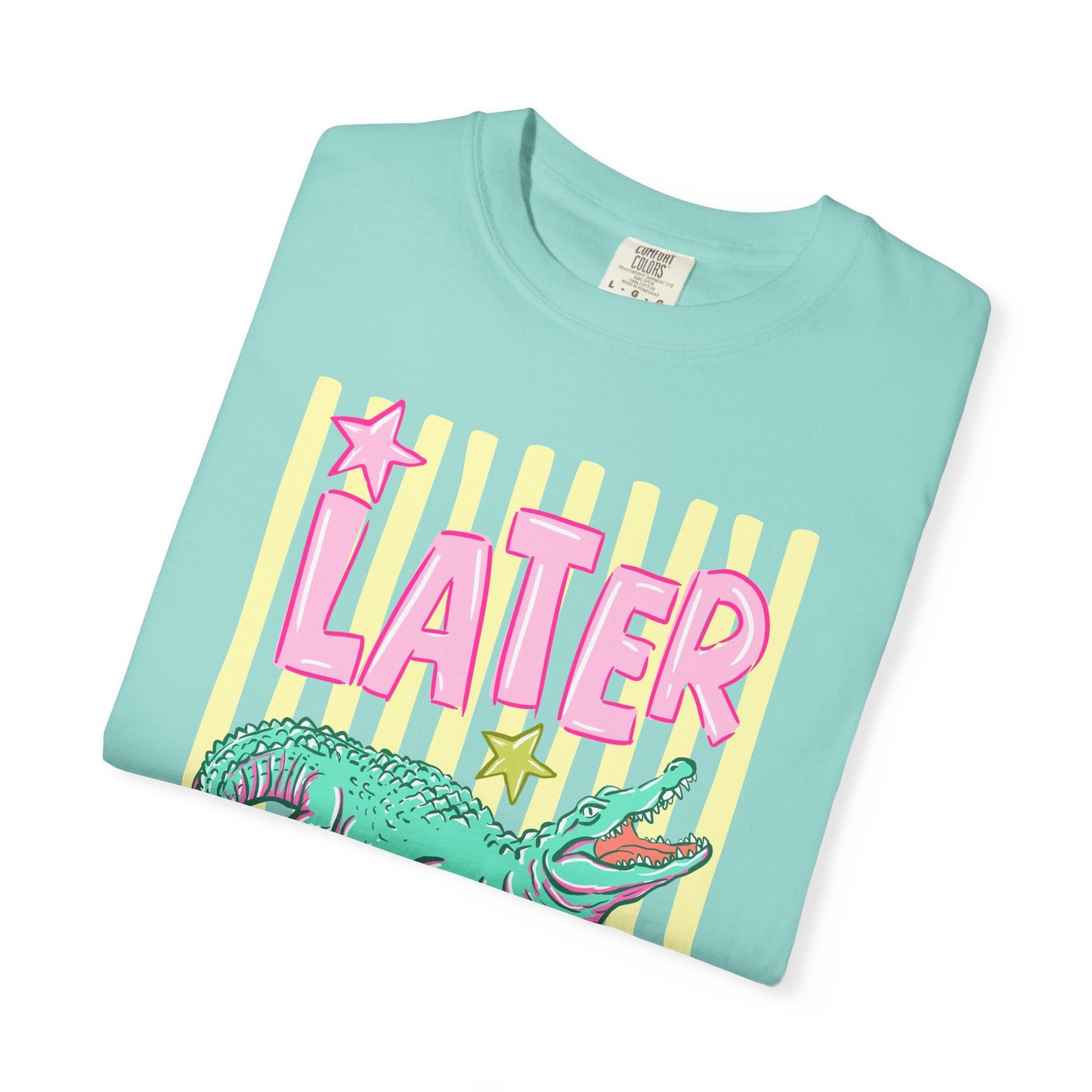 Later Alligator Graphic T-Shirt — "Later" Front / "After While" Back