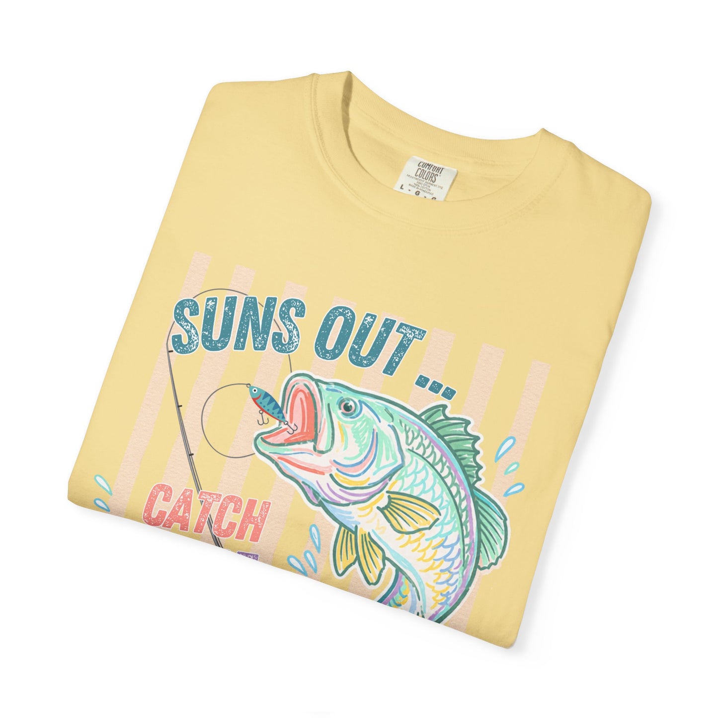 COMFORT COLORS - Suns Out Catch Me at the Lake Fishing T-Shirt