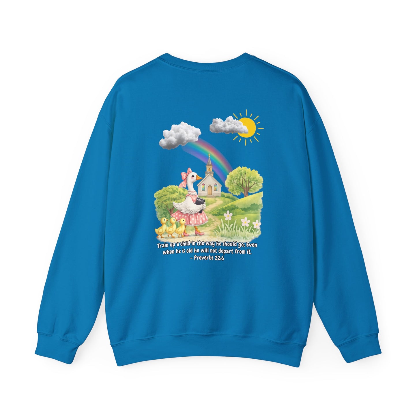 TRAIN UP A CHILD ADULT SWEATSHIRT