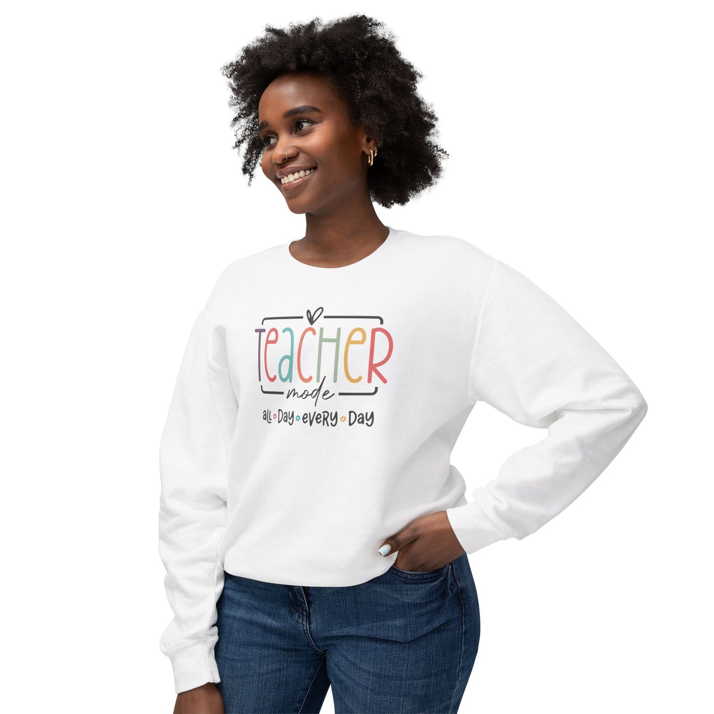 Custom Colors - Teacher Made All Day Every Day Crewneck Sweatshirt